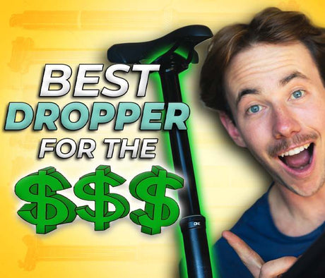 Which Dropper Post is the Best Bang For Your Buck?